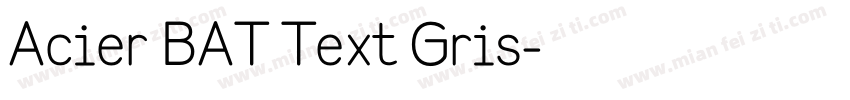 Acier BAT Text Gris字体转换